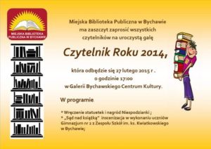 Biblioteka Publiczna w Bychawie zaprasza wszystkich czytelników na galę Czytelnik Roku 2014