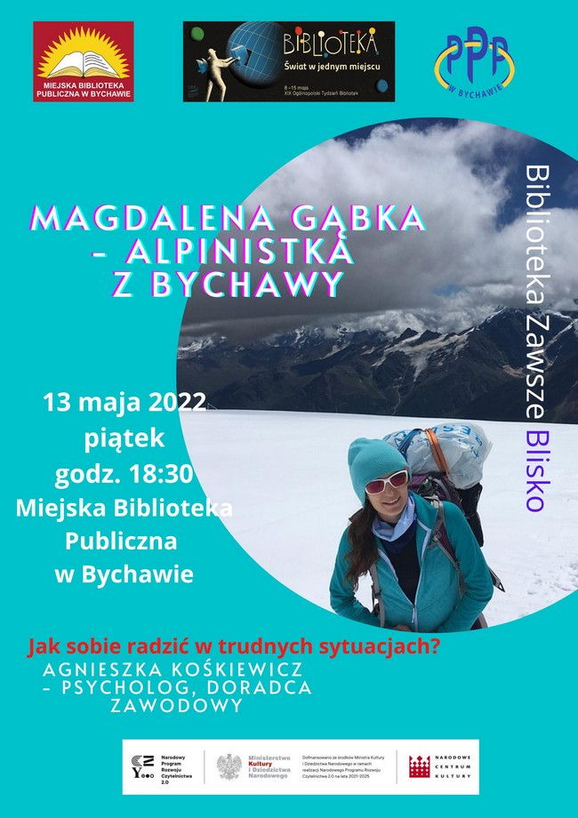 Agnieszka Kośkiewicz psycholog i Magdalena Gąbka alpinistka z Bychawy, opowiedzą i pokażą jak sobie radzić w trudnych sytuacjach – zaproszenie
