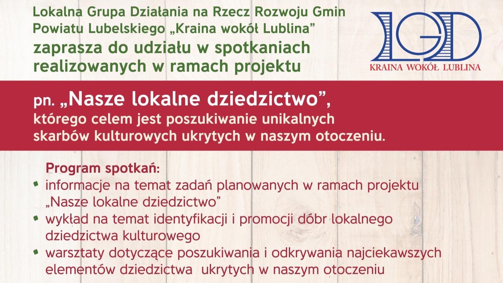 LGD ,,Kraina wokół Lublina” zaprasza do udziału w spotkaniu w ramach projektu ,,Nasze lokalne dziedzictwo”